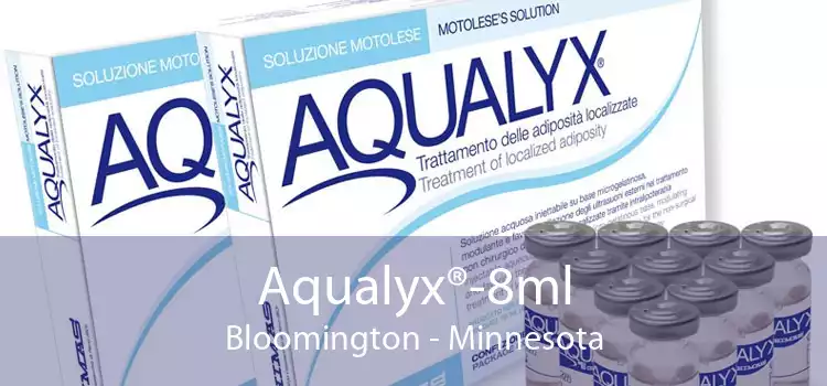 Aqualyx®-8ml Bloomington - Minnesota