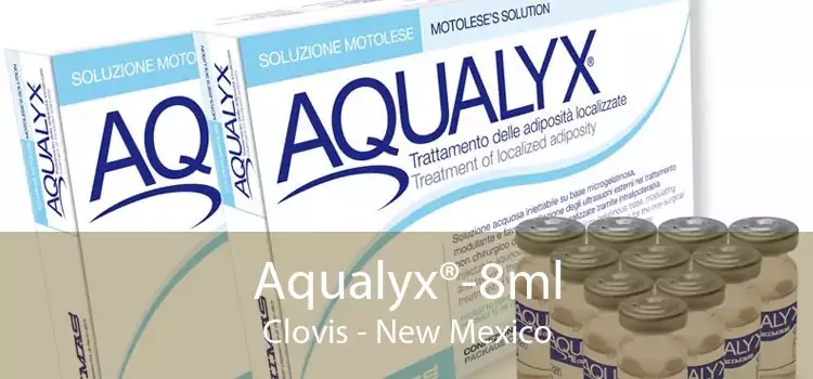 Aqualyx®-8ml Clovis - New Mexico