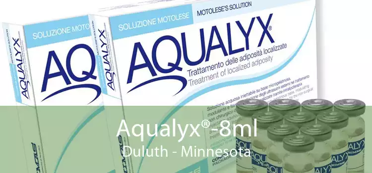 Aqualyx®-8ml Duluth - Minnesota