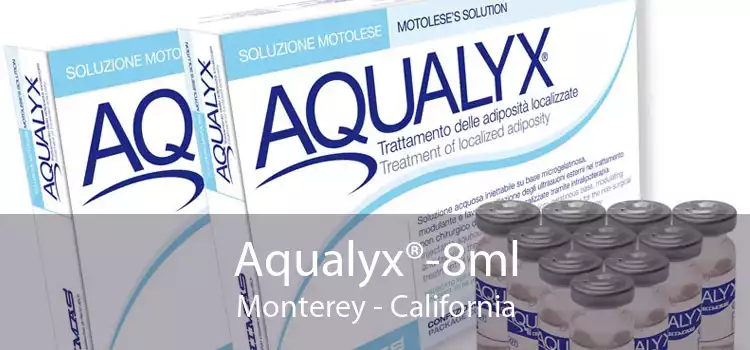 Aqualyx®-8ml Monterey - California