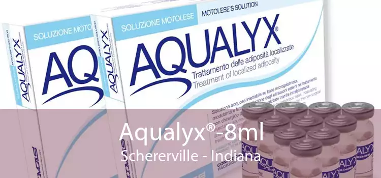 Aqualyx®-8ml Schererville - Indiana